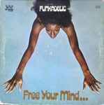 Cover of Free Your Mind And Your Ass Will Follow, 1970, Vinyl