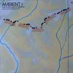 Cover of Ambient 2: The Plateaux Of Mirror, 1987-01-00, Vinyl