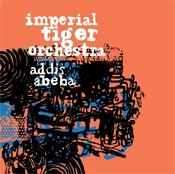 Addis Abeba - Imperial Tiger Orchestra