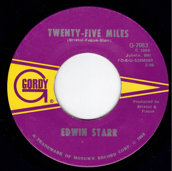 Edwin Starr – Twenty-Five Miles / Love Is My Destination (1969 