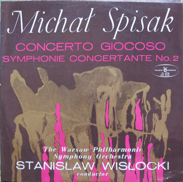 ladda ner album Michał Spisak, The Warsaw Philharmonic National Orchestra - Concerto Giocoso Symphonie Concertante No 2