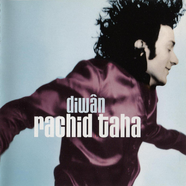 Rachid Taha – Diwân (1998, CD) - Discogs