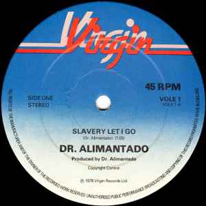 Dr. Alimantado - Slavery Let I Go
