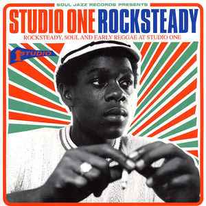 Studio One Rocksteady Volume 2 (Rocksteady, Soul And Early Reggae