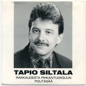 Tapio Siltala – Rakkaudesta Pihkantuoksuun (Vinyl) - Discogs