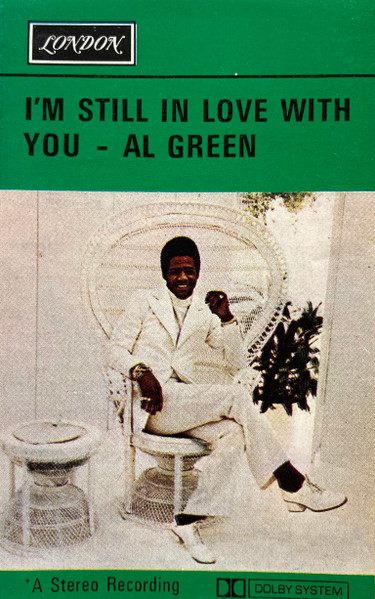 Al Green – I'm Still In Love With You (1972, Cassette) - Discogs