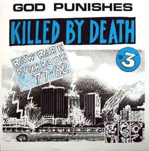 Killed By Death #3 (Raw Rare Punk Rock 77-82) - Various