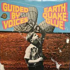 Guided By Voices - Earthquake Glue album cover