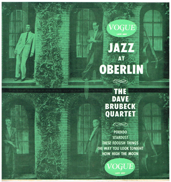 The Dave Brubeck Quartet – Jazz At Oberlin (1957, Vinyl) - Discogs