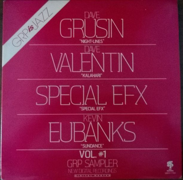 télécharger l'album Dave Grusin, Dave Valentin, Special EFX, Kevin Eubanks - GRP is Jazz Sampler VOL 1