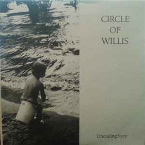 Circle Of Willis (2) - Uncoiling Suzy album cover
