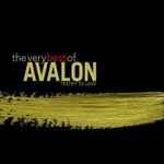 The Very Best Of Avalon: Testify To Love / Avalon