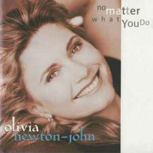Olivia Newton-John - No Matter What You Do album cover