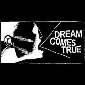 Dream Comes True on Discogs