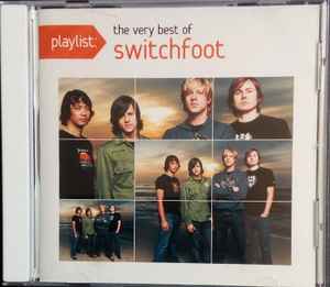 Switchfoot - Playlist: The Very Best Of Switchfoot album cover