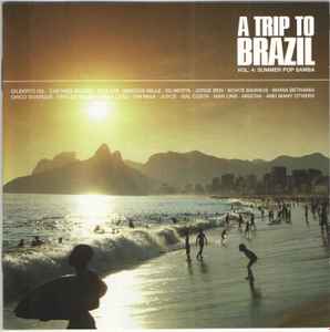 A Trip To Brazil (Vol. 4: Summer Pop Samba) (2005, CD) - Discogs