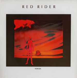 Red Rider - Neruda album cover