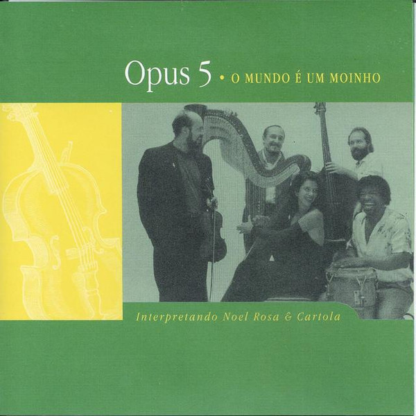 baixar álbum Opus 5 - O Mundo É Um Moinho