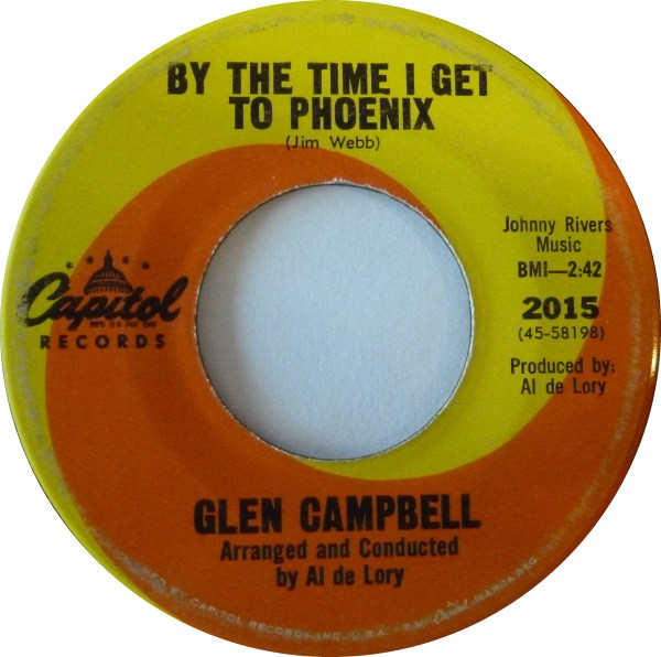 Glen Campbell – By The Time I Get To Phoenix / You've Still Got A