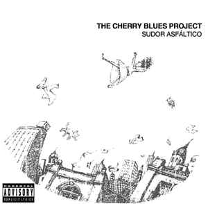 The Cherry Blues Project - Sudor Asfáltico album cover