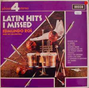 Latin Hits I Missed - Edmundo Ros And His Orchestra