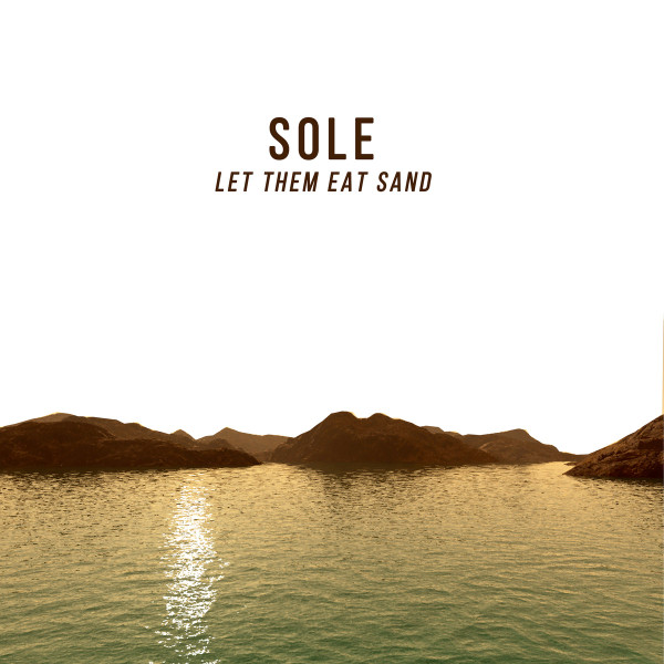 télécharger l'album Sole - Let Them Eat Sand