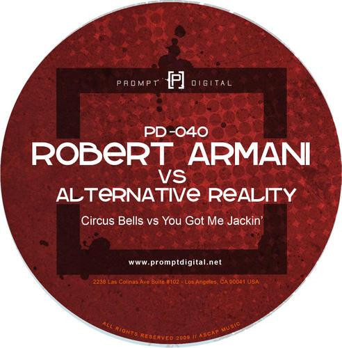 Robert Armani vs Alternative Reality – Circus Bells Vs You Got Me Jackin'  (2009, 320 kbps, File) - Discogs