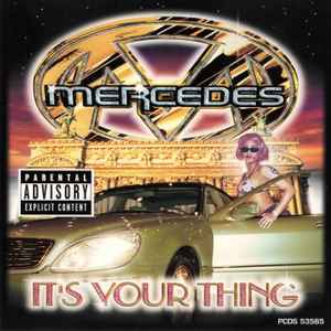 Mercedes – It's Your Thing (1999, CD) - Discogs