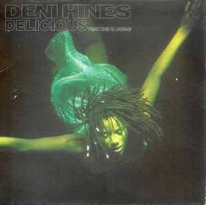 Deni Hines Feat. DON-E – Delicious (1998, CD) - Discogs