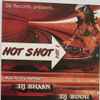 DJ Shaan | DJ Binni - Hot Shot (Part 2)
