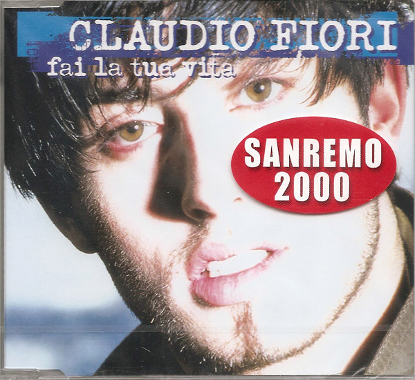 baixar álbum Claudio Fiori - Fai La Tua Vita