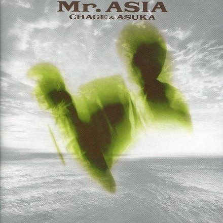 Chage & Asuka - Mr. Asia | Releases | Discogs