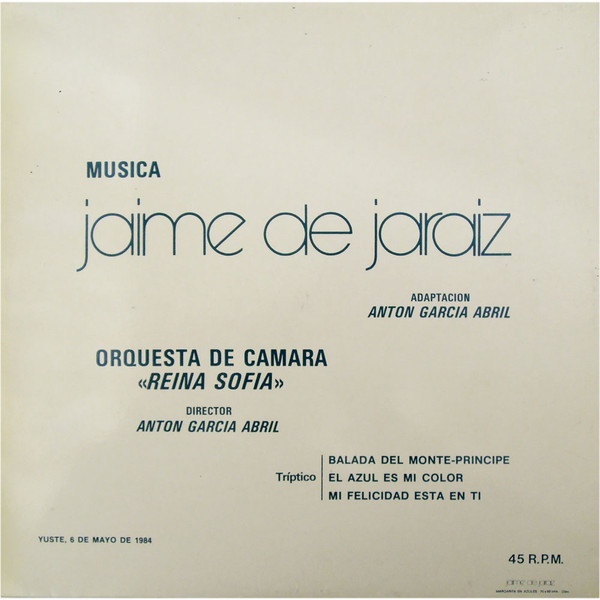 descargar álbum Jaime De Jaraiz, Orquesta De Cámara Reina Sofía Director Antón García Abril - Balada De Monte Principe