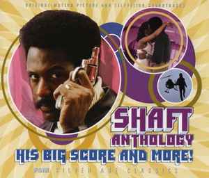 Isaac Hayes - Shaft Anthology: His Big Score And More!