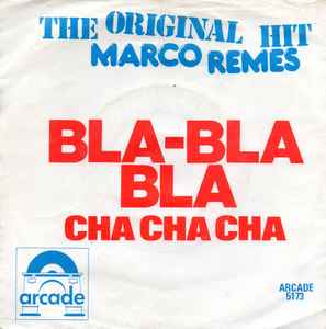 Marco Remes Bla Bla Bla Cha Cha Cha 1976 Vinyl Discogs