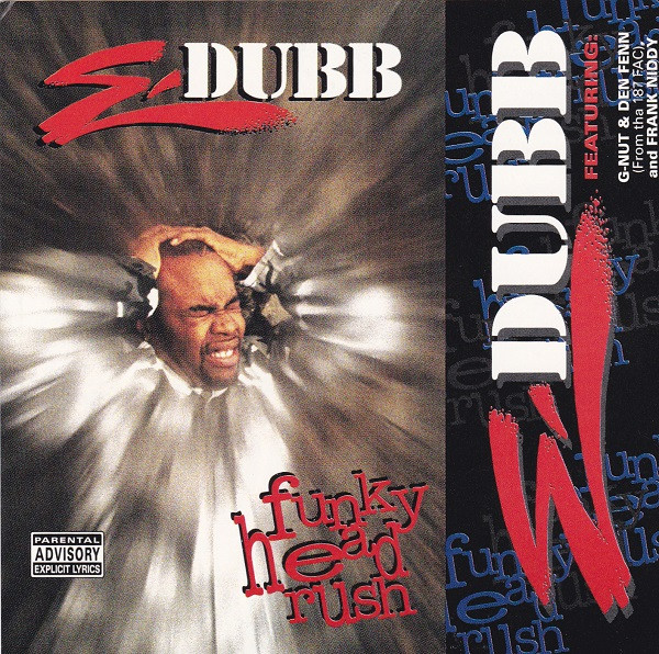 E-Dubb - Funky Head Rush 1996Gfunk - 洋楽