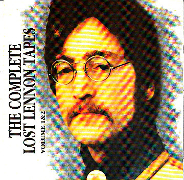John Lennon – The Complete Lost Lennon Tapes - Volume 1 & 2 (1997 