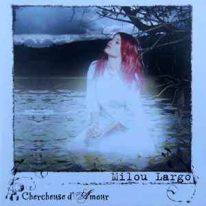 Milou Largo - Chercheuse D'Amour album cover