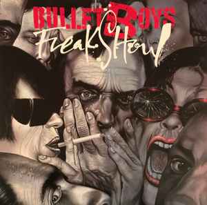 Bullet Boys - Freakshow album cover