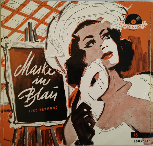 Fred Raymond – Maske In Blau (1956, Vinyl) - Discogs