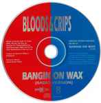 Bloods & Crips – Bangin On Wax (1993, CD) - Discogs