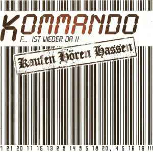Kommando Freisler - Kaufen Hören Hassen album cover