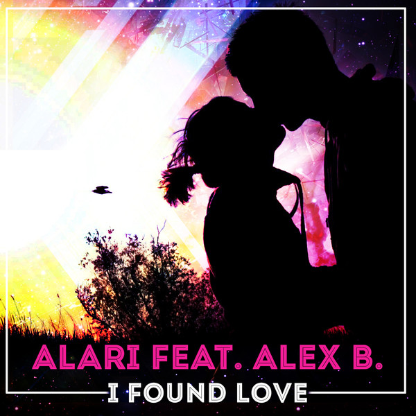 last ned album Alari Feat Alex B - I Found Love