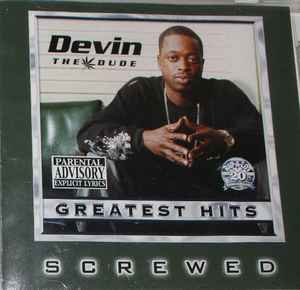 Devin The Dude - Greatest Hits Screwed album cover