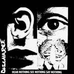 Cover of Hear Nothing See Nothing Say Nothing, 2021, Vinyl
