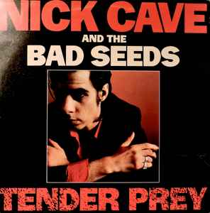 Tender Prey - Nick Cave And The Bad Seeds