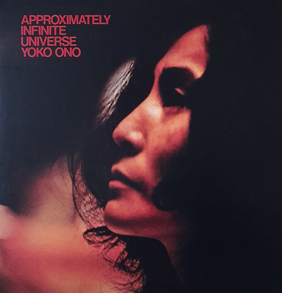 Yoko Ono - Approximately Infinite Universe | Releases | Discogs