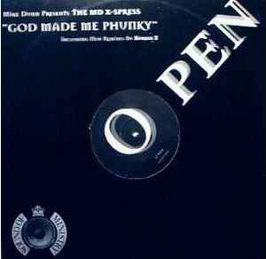 God Made Me Phunky - Mike Dunn Presents The MD X-Spress