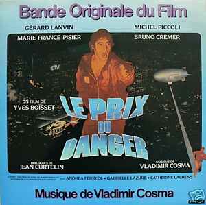 Vladimir Cosma - Le Prix Du Danger album cover