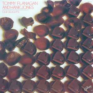 Our Delights - Tommy Flanagan And Hank Jones